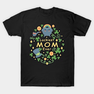 Luckiest mom ever saint patricks day T-Shirt